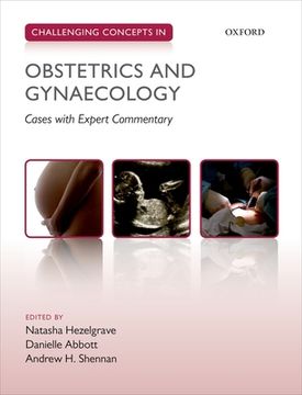 portada Challenging Concepts in Obstetrics and Gynaecology: Cases With Expert Commentary (Challenging Cases) (in English)