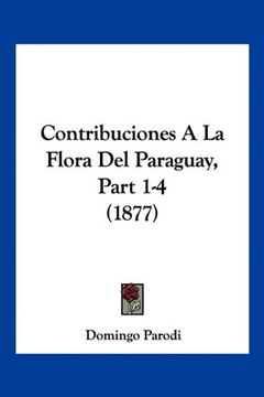 portada Contribuciones a la Flora del Paraguay, Part 1-4 (1877)