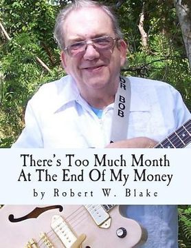 portada There's Too Much Month At The End Of My Money: Song Book (en Inglés)