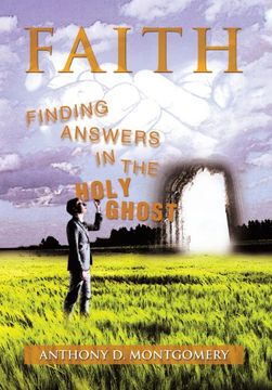 portada Faith: Finding Answers in the Holy Ghost