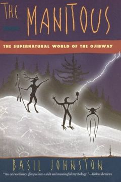 portada Manitous, The: The Supernatural World of the Ojibway (in English)
