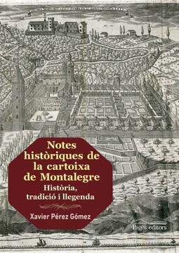 portada Notes Històriques de la Cartoixa de Montalegre. Història, Tradició i Llegenda (Guimet) (in Spanish)