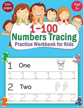 portada 1-100 Numbers Tracing Practice Workbook for Kids (en Inglés)