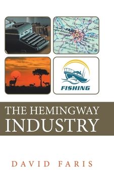 portada The Hemingway Industry (en Inglés)