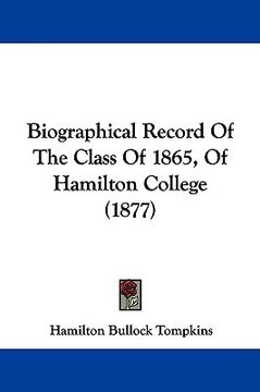portada biographical record of the class of 1865, of hamilton college (1877) (en Inglés)