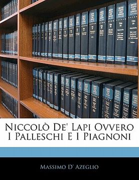 portada Niccolò De' Lapi Ovvero I Palleschi E I Piagnoni (en Italiano)