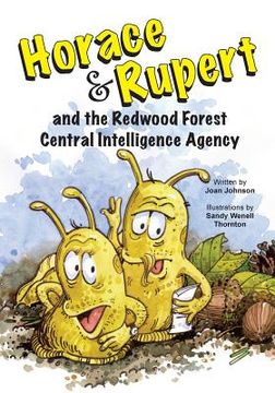 portada Horace & Rupert and the Redwood Forest Central Intelligence Agency (in English)