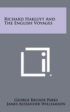 portada richard hakluyt and the english voyages (en Inglés)