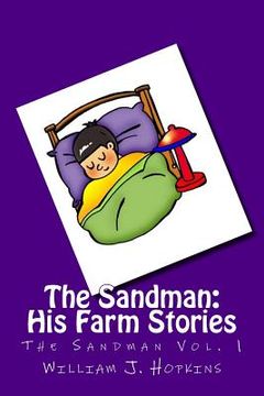 portada The Sandman: His Farm Stories (The Sandman Vol. 1) (en Inglés)