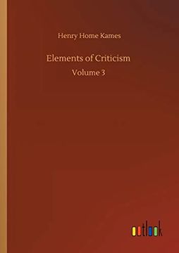 portada Elements of Criticism: Volume 3 (en Inglés)