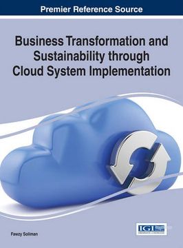 portada Business Transformation and Sustainability through Cloud System Implementation (Advances in Business Information Systems and Analytics)