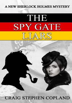 portada The Spy Gate Liars - Large Print: A New Sherlock Holmes Mystery