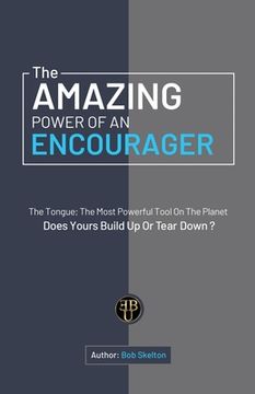 portada The Amazing Power of an Encourager (en Inglés)