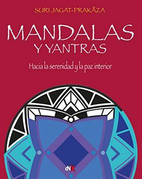 portada Mandalas y Yantras: Hacia la Serenidad y la paz Interior (no Ficción)