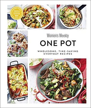 portada Australian Women'S Weekly one Pot: Wholesome, Time-Saving Everyday Recipes (en Inglés)