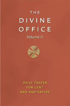 portada the divine office, volume ii: daily prayer for lent and eastertide (en Inglés)