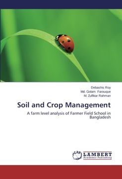 portada Soil and Crop Management: A farm level analysis of Farmer Field School in Bangladesh