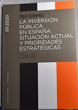 portada La Inversión Pública en España: Situación Actual y Prioridades Estratégicas: 1 (Informes) (in Spanish)