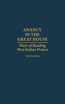 portada Anancy in the Great House: Ways of Reading West Indian Fiction (in English)