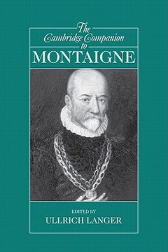 portada The Cambridge Companion to Montaigne Paperback (Cambridge Companions to Philosophy) (en Inglés)