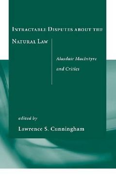 portada Intractable Disputes About the Natural Law: Alasdair Macintyre and Critics (en Inglés)
