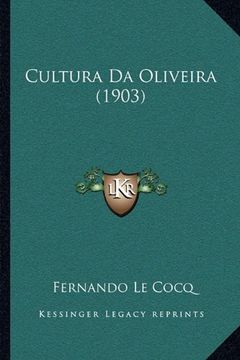 portada Cultura da Oliveira (1903) (en Portugués)