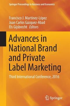 portada Advances in National Brand and Private Label Marketing: Third International Conference, 2016 (en Inglés)