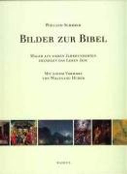 portada Bilder zur Bibel: Maler aus sieben Jahrhunderten erzählen das Leben Jesu (in German)