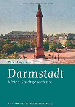 portada Darmstadt: Kleine Stadtgeschichte (Kleine Stadtgeschichten) (en Alemán)