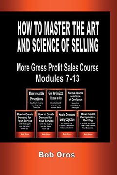 portada How to Master the art and Science of Selling (en Inglés)
