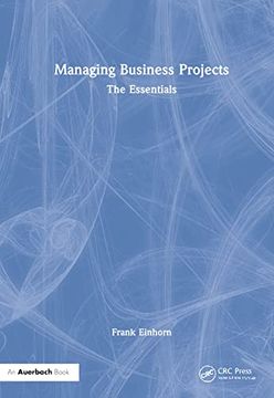 portada Managing Business Projects: The Essentials (en Inglés)