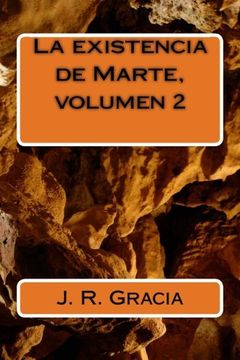portada La existencia de Marte, volumen 2 (Volume 1) (Spanish Edition)