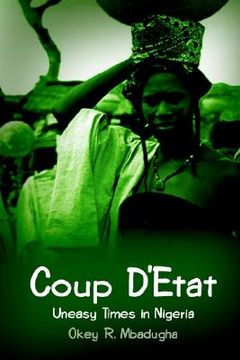 portada coup d'etat: uneasy times in nigeria (en Inglés)