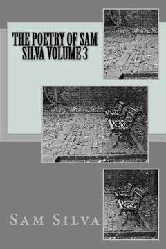 portada the poetry of sam silva volume 3 (en Inglés)