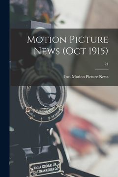 portada Motion Picture News (Oct 1915); 21 (en Inglés)