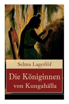 portada Die Königinnen von Kungahälla (in German)