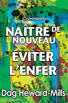 portada Comment Naitre de Nouveau Et Comment Eviter L'Enfer (French Edition)