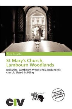st mary's church, lambourn woodlands (en Inglés)