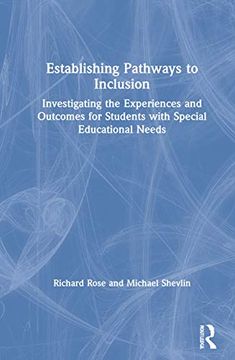 portada Establishing Pathways to Inclusion: Investigating the Experiences and Outcomes for Students With Special Educational Needs (Connecting Research With Practice in Special and Inclusive Education) 