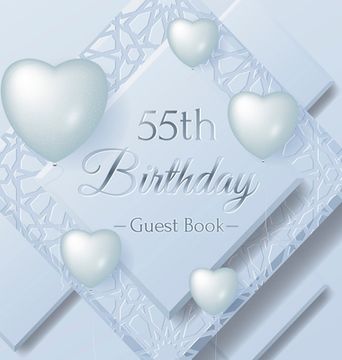 portada 55th Birthday Guest Book: Keepsake Gift for Men and Women Turning 55 - Hardback with Funny Ice Sheet-Frozen Cover Themed Decorations & Supplies, (en Inglés)