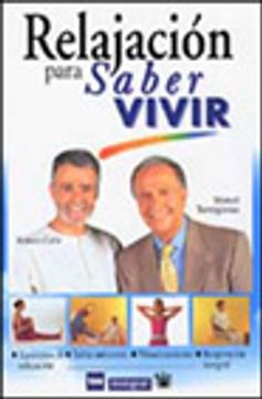 portada Relajacion Para Saber Vivir (Incluye Video) (in Spanish)