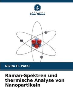 portada Raman-Spektren und thermische Analyse von Nanopartikeln (en Alemán)