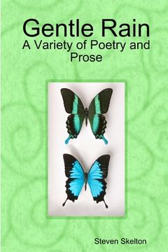portada Gentle Rain: Selections in Poetry and Prose (en Inglés)