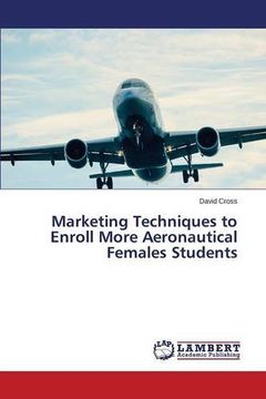portada Marketing Techniques to Enroll More Aeronautical Females Students