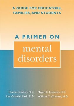 portada a primer on mental disorders: a guide for educators, families, and students (in English)