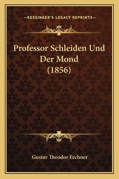 portada Professor Schleiden Und Der Mond (1856) (in German)