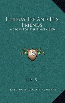 portada lindsay lee and his friends: a story for the times (1885)