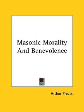 portada masonic morality and benevolence (en Inglés)