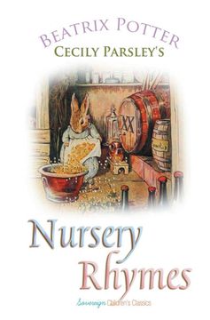 portada Cecily Parsley's Nursery Rhymes (Peter Rabbit Tales) (in English)