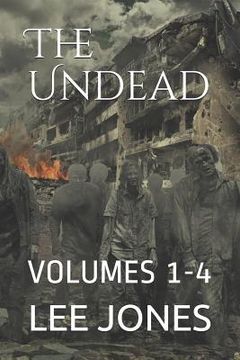portada The Undead: Volumes 1-4 (en Inglés)